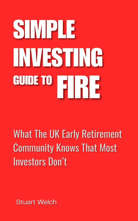 Kniha Simple Investing Guide To FIRE Stuart Welch