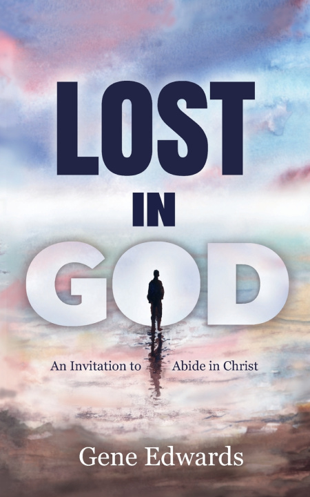 Buch Lost in God Gene Edward