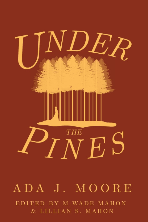 Kniha Under the Pines Ada J. Moore
