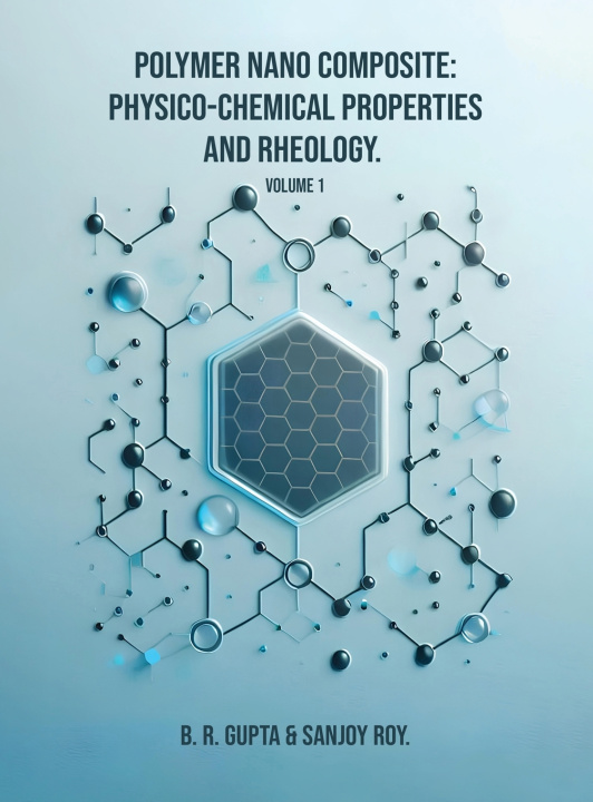 Kniha Polymer Nano Composite Prof. B. R. Gupta