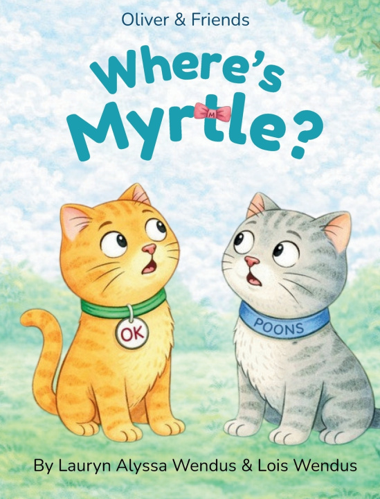 Kniha Where's Myrtle? Lauryn Alyssa Wendus