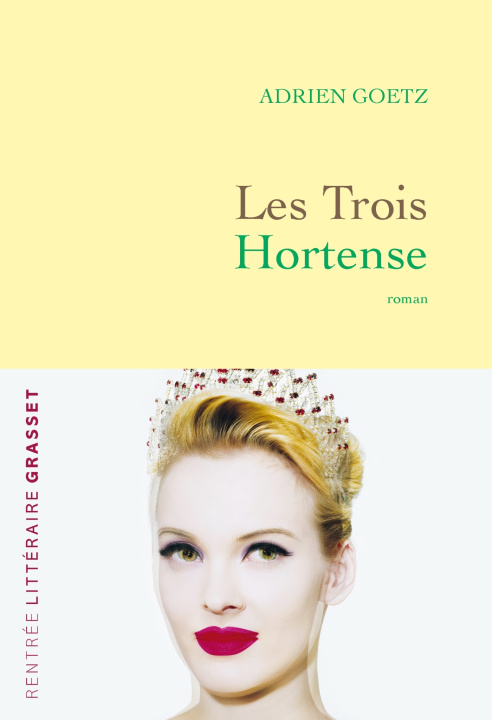 Książka Les trois Hortense Adrien Goetz