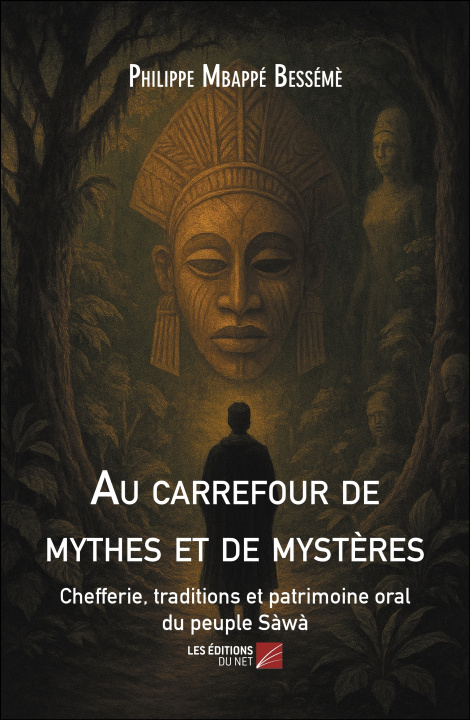 Knjiga Au carrefour de mythes et de mystères Philippe Mbappé Bessémè
