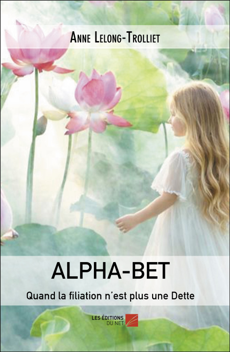 Kniha ALPHA-BET Anne Lelong-Trolliet