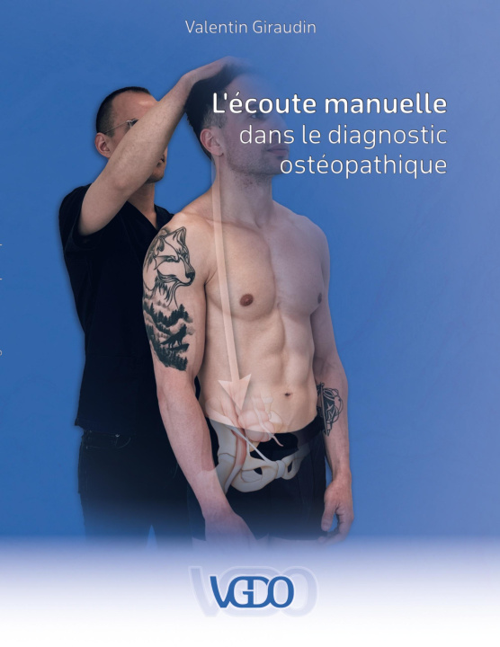 Buch ECOUTE MANUELLE DANS DIAGNOSTIC OSTEOPAT GIRAUDIN VALENTIN