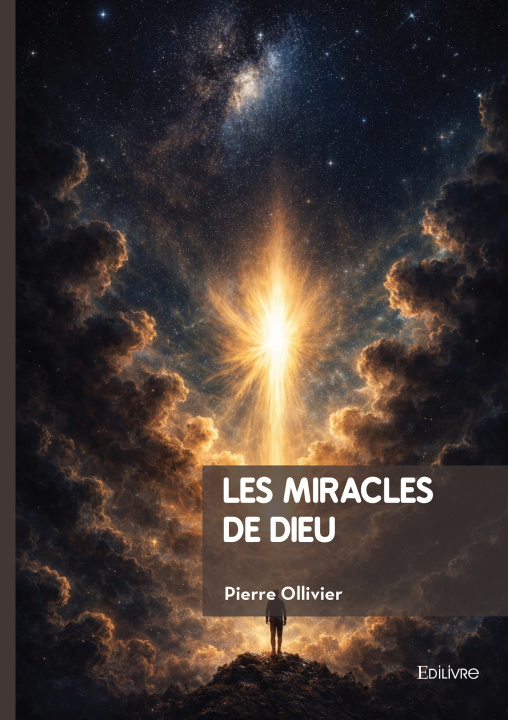 Kniha Les Miracles de Dieu Pierre Ollivier
