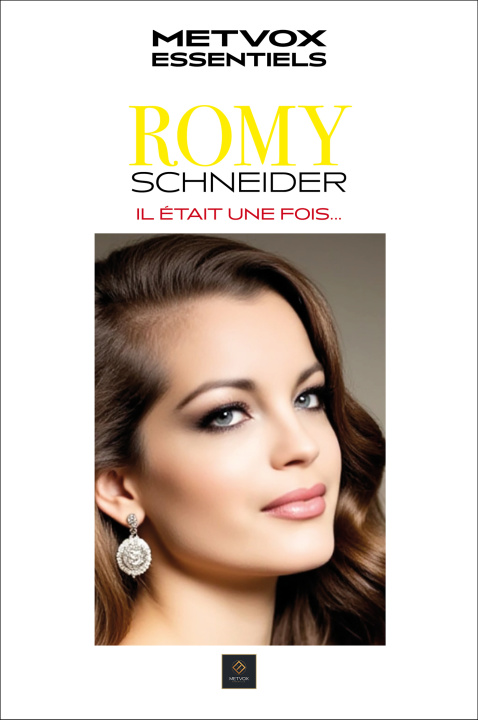 Kniha Romy Schneider : il était une fois... Pierre Chambrin