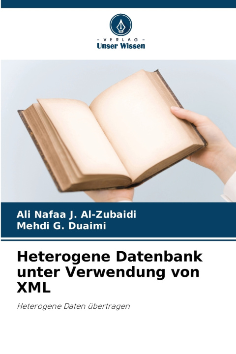 Knjiga Heterogene Datenbank unter Verwendung von XML Ali Nafaa J. Al-Zubaidi