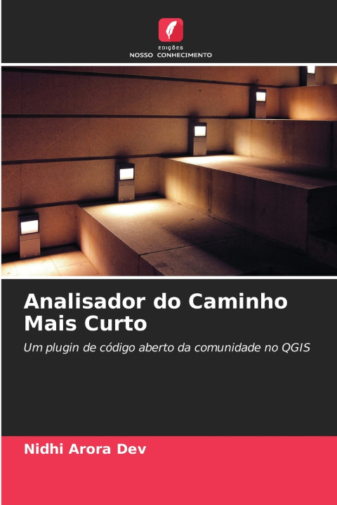 Kniha Analisador do Caminho Mais Curto Nidhi Arora Dev