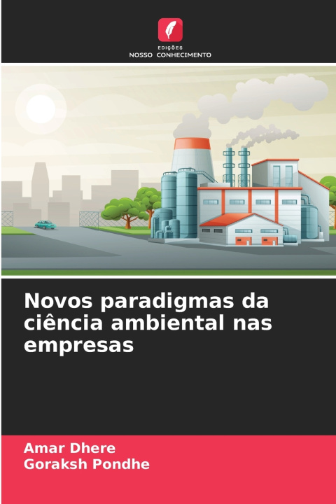 Buch Novos paradigmas da ciência ambiental nas empresas Amar Dhere