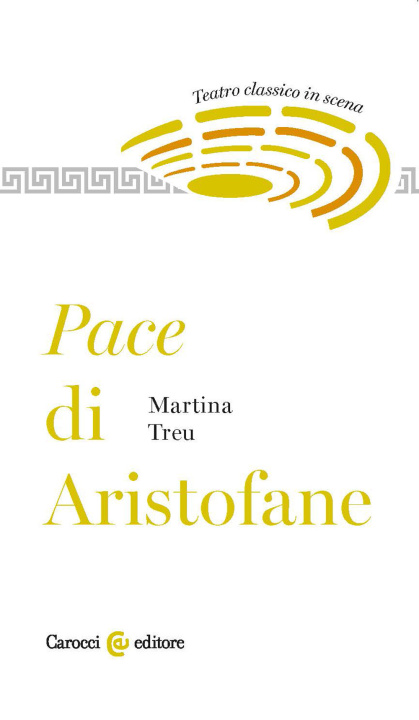 Kniha Pace di Aristofane Martina Treu