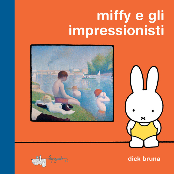 Kniha Miffy e gli impressionisti Dick Bruna