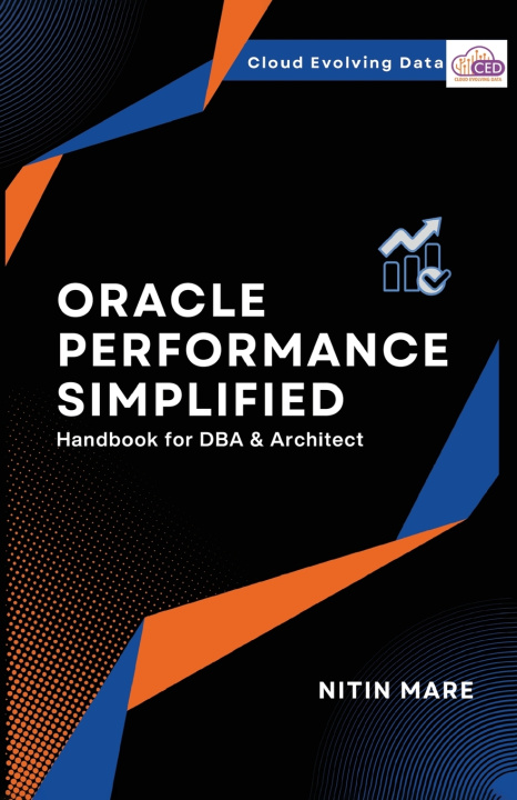 Könyv Oracle Performance Simplified Nitin Mare