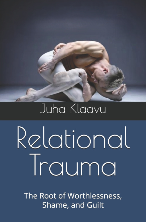 Kniha Relational Trauma Juha Klaavu