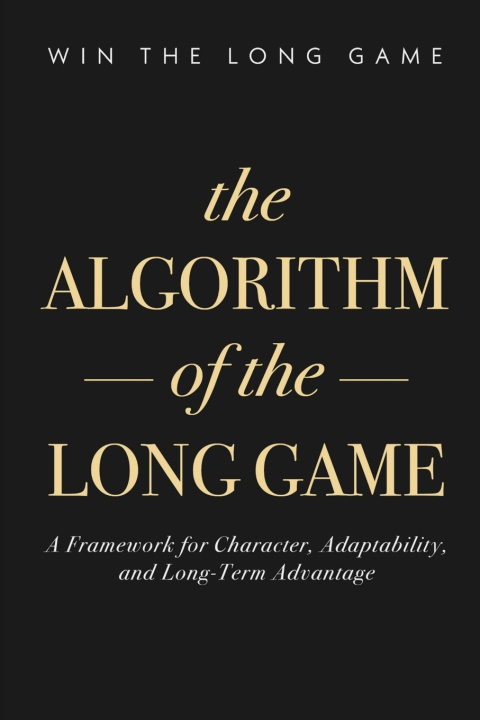Kniha The Algorithm of the Long Game Mike Khabour