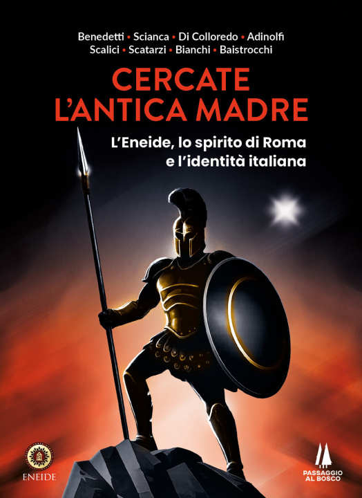 Buch Cercate l'antica madre. L'Eneide, lo spirito di Roma e l'identità italiana Valerio Benedetti
