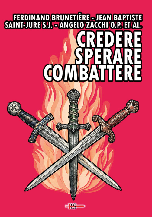Könyv Credere, sperare, combattere Ferdinand Brunetière