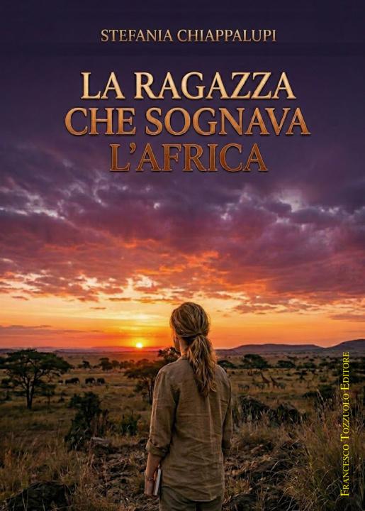 Książka ragazza che sognava l'Africa Stefania Chiappalupi