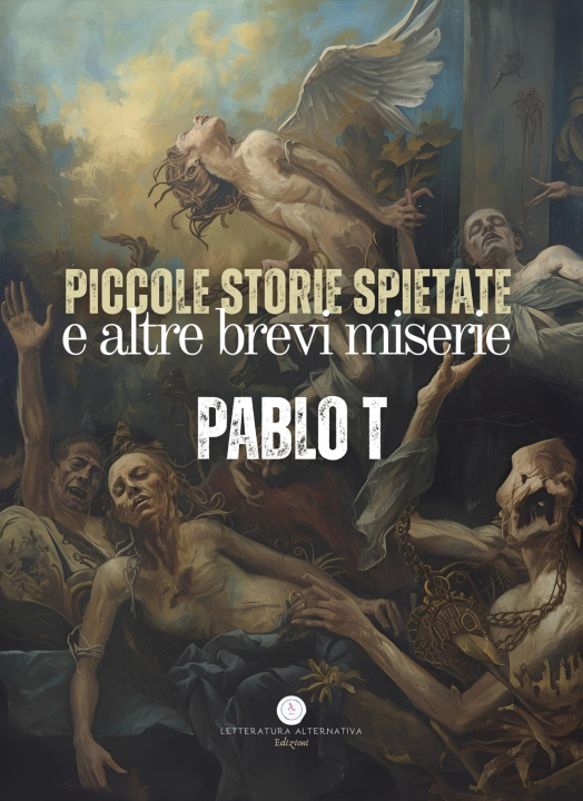 Knjiga Piccole storie spietate e altre brevi miserie Pablo T