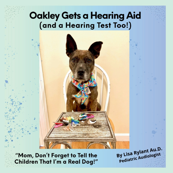 Knjiga Oakley Gets a Hearing Aid (and a Hearing Test Too!) Lisa Rylant