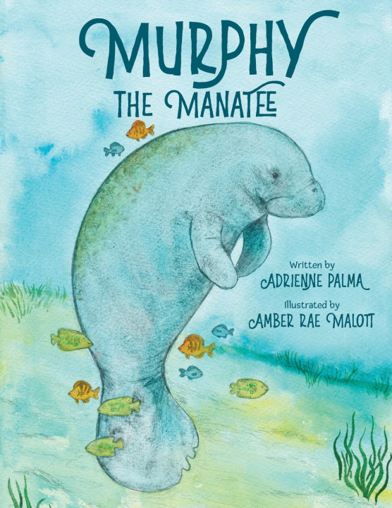 Kniha Murphy the Manatee PALMA