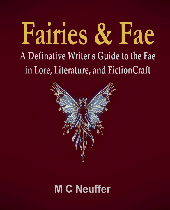 Knjiga Fairies & Fae M C Neuffer