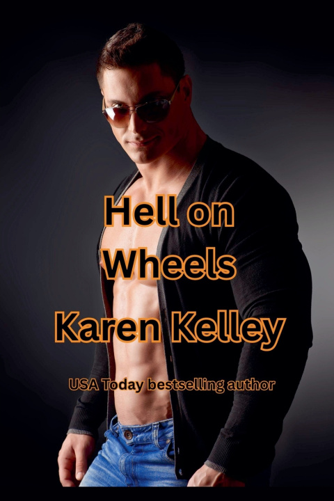 Kniha Hell on Whels Karen Kelley