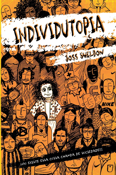 Kniha Individutopia Joss Sheldon