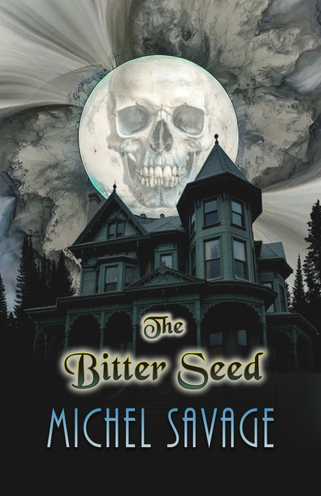 Knjiga The Bitter Seed Michel Savage