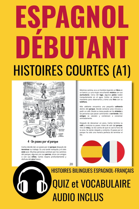 Knjiga ESPAGNOL DÉBUTANT Histoires Courtes A1 Marion Schilling
