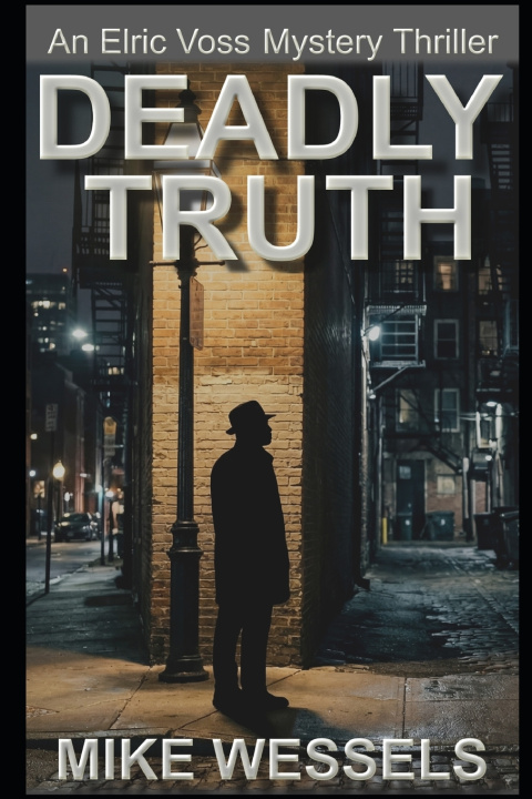 Kniha Deadly Truth Mike Wessels