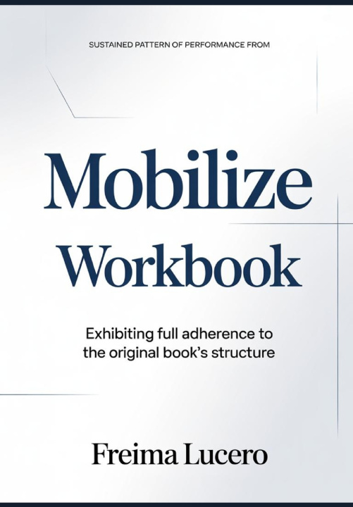 Kniha Sustained pattern of performance from Mobilize Freima Lucero