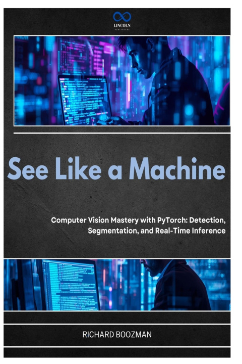 Book See Like a Machine RICHARD BOOZMAN