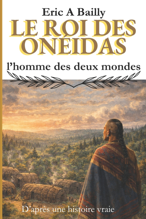 Kniha Le roi des Onéidas Eric A Bailly