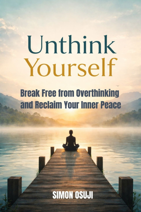 Kniha Unthink Yourself Simon Osuji