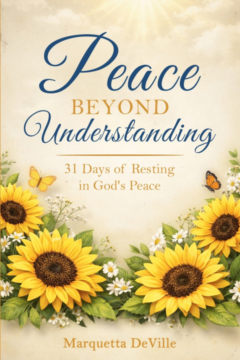 Kniha Peace Beyond Understanding Marquetta DeVille