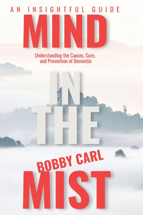 Kniha MIND IN THE MIST BOBBY CARL