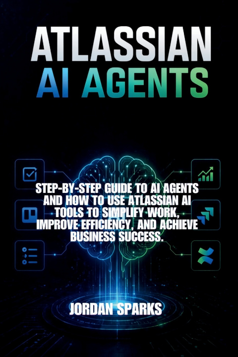 Kniha Atlassian AI agents Jordan Sparks