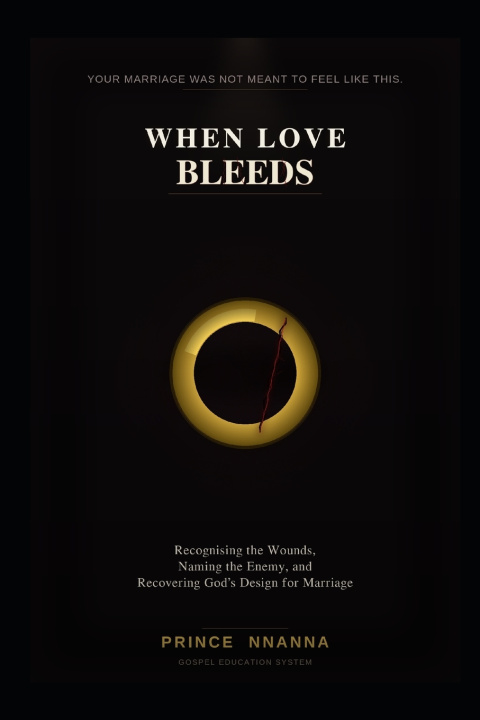 Kniha WHEN LOVE BLEEDS Prince Nnanna