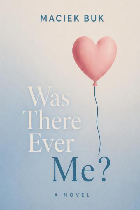 Kniha Was there ever Me? Maciek Buk