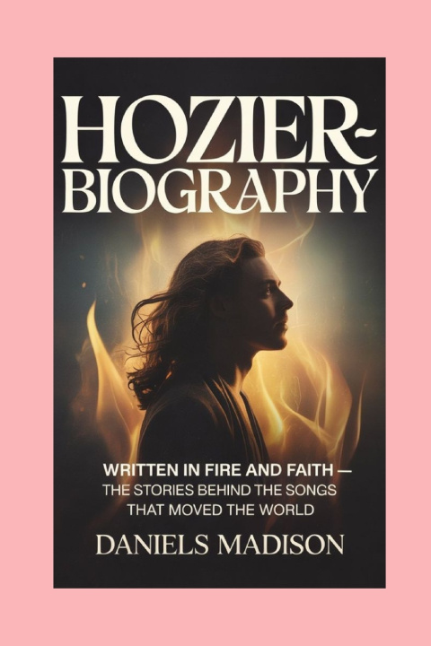 Knjiga HOZIER-BIOGRAHY Daniels Madison