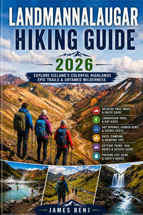 Buch LANDMANNALAUGR HIKING GUIDE 2026 James Benj