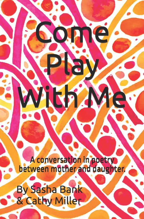 Buch Come Play With Me Cathy Miller