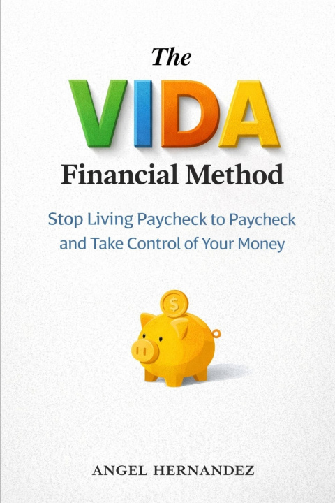 Kniha The VIDA Financial Method Angel Hernández