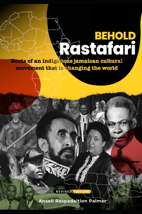 Boek Behold Rastafari Revised Edition Ansell RasPadaItion Palmer