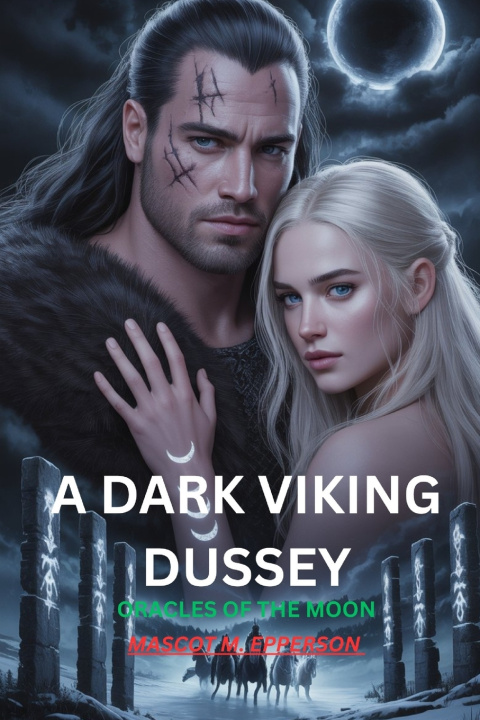 Kniha A DARK VIKING DUSSEY MASCOT M. EPPERSON