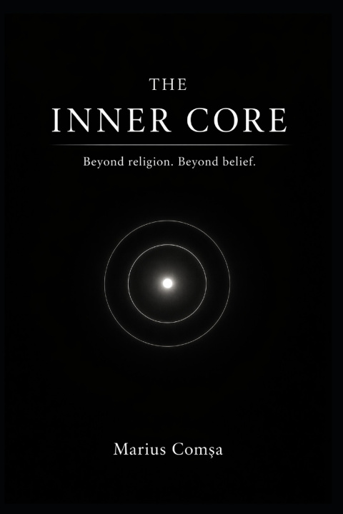 Kniha THE INNER CORE MARIUS COMȘA