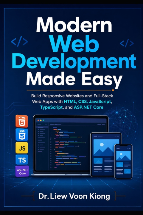 Kniha Modern Web Development Made Easy Voon Kiong Liew