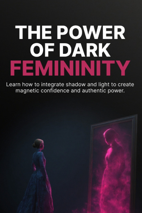Kniha The Power of Dark Femininity Gediminas Gargasas
