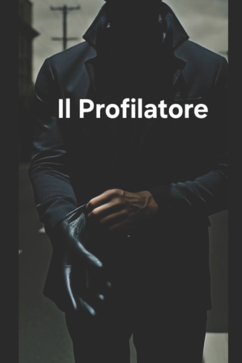 Kniha Il Profilatore SIMONE GIAQUINTO